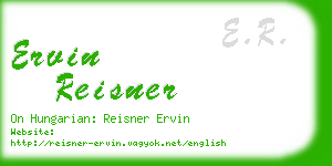 ervin reisner business card